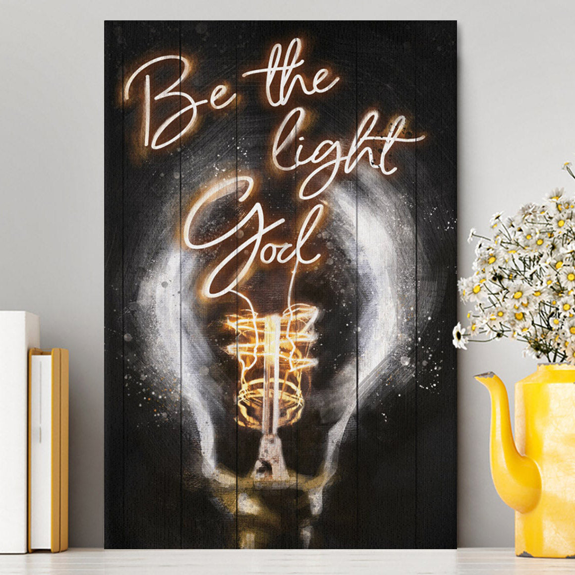 Be The Light God Canvas Wall Art - Christian Wall Art Decor - Religious Canvas Prints