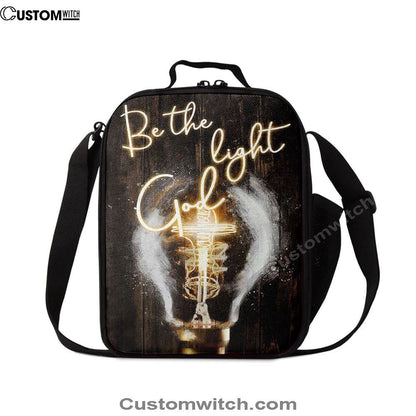 Be The Light God Light Bulb Jesus Lunch Bag, Christian Lunch Bag For School, Picnic, Religious Lunch Bag
