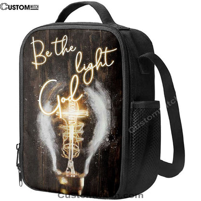 Be The Light God Light Bulb Jesus Lunch Bag, Christian Lunch Bag For School, Picnic, Religious Lunch Bag