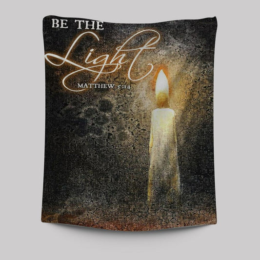 Be The Light Jesus Candle Tapestry Wall Art - Christian Wall Art Decor - Religious Tapestries Wall Hanging Prints