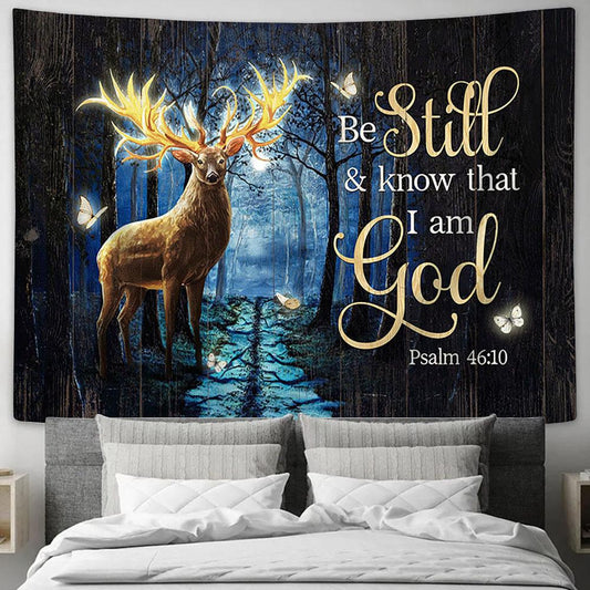 Be still and know that I am God Deer Tapestry Wall Art - Bible Verse Tapestry - Religious Tapestry Wall Hanging