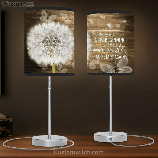 Beautiful Dandelion And Butterflies Every Day Is A New Beginning Table Lamb