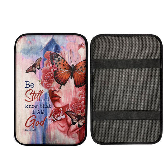Beautiful Girl Be Still And Know That I Am God 1 Copy Car Center Console Cover, Christian Car Armrest Cover