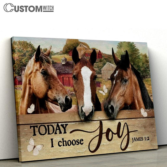 Beautiful Horse Painting, Farm Drawing, Today I Choose Joy Canvas Poster