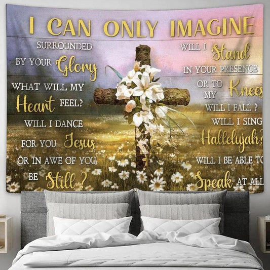 Beautiful Lily, Wooden Cross, Daisy Field, Colorful Sunset, I Can Only Imagine Tapestry, Tapestries for Living Room Bedroom