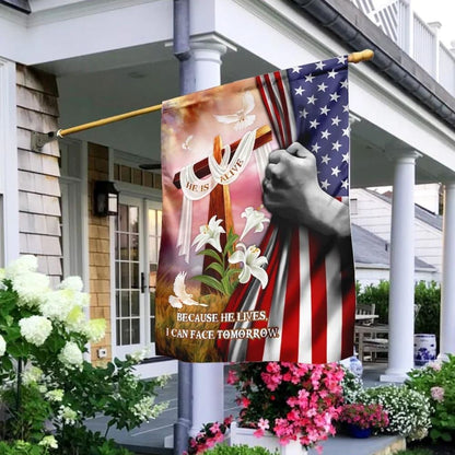 Because He Lives I Can Face Tomorrow Jesus Christ Garden Flag, Christian Flag, Scripture Flag, Garden Banner