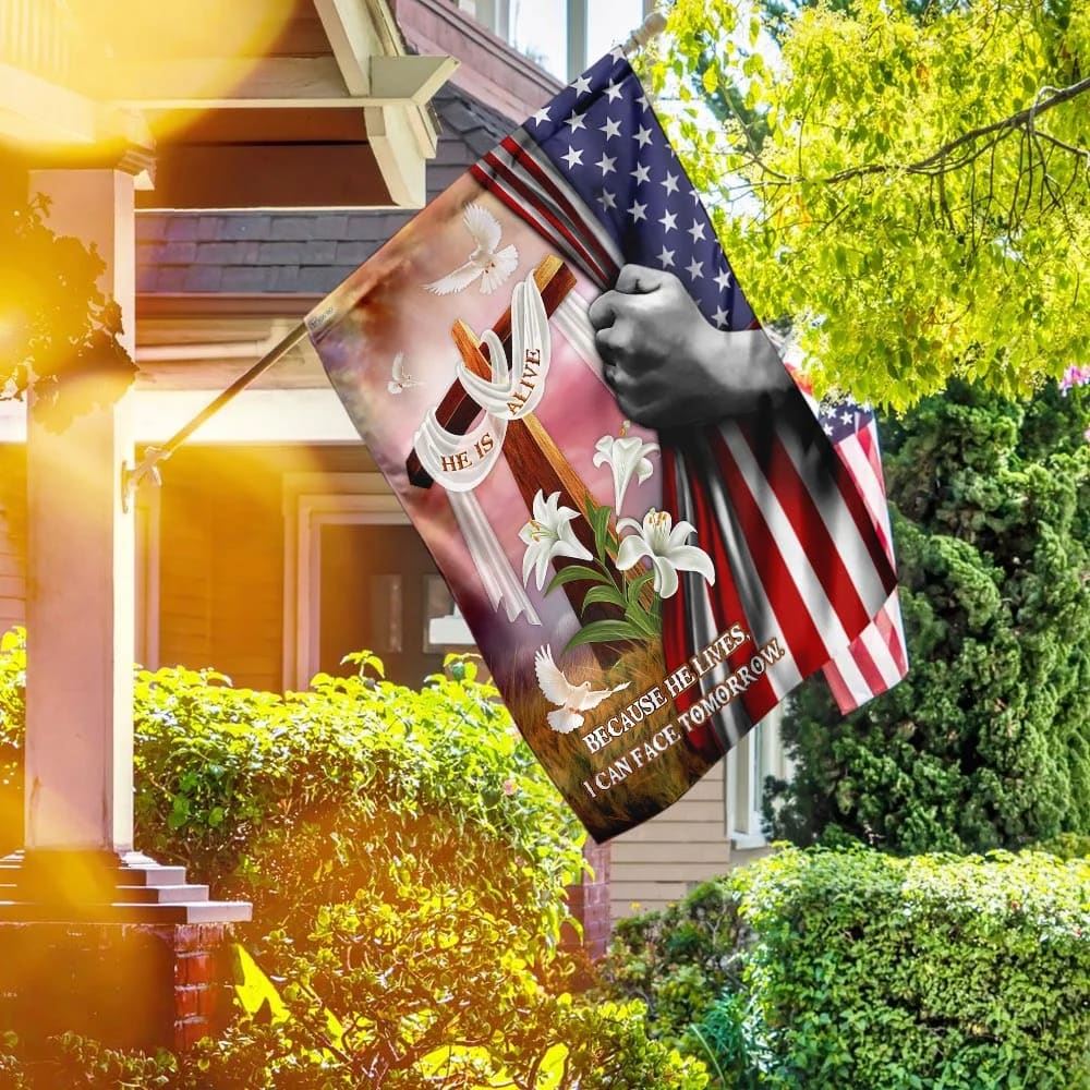 Because He Lives I Can Face Tomorrow Jesus Christ Garden Flag, Christian Flag, Scripture Flag, Garden Banner