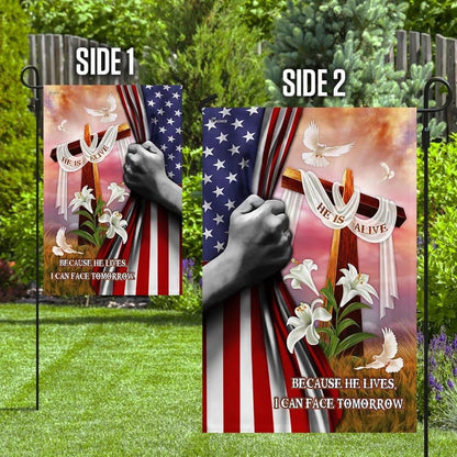 Because He Lives I Can Face Tomorrow Jesus Christ Garden Flag, Christian Flag, Scripture Flag, Garden Banner