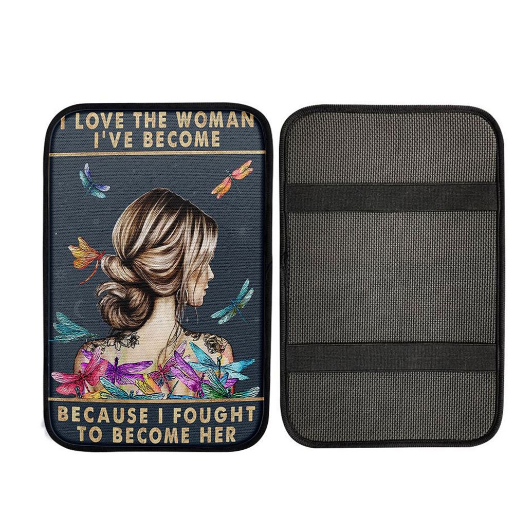 Because I Fought To Become Her Car Armrest Pad - Encouragement Gifts For Women, Teens, Girls - Motivational Car Armrest Pad Posters
