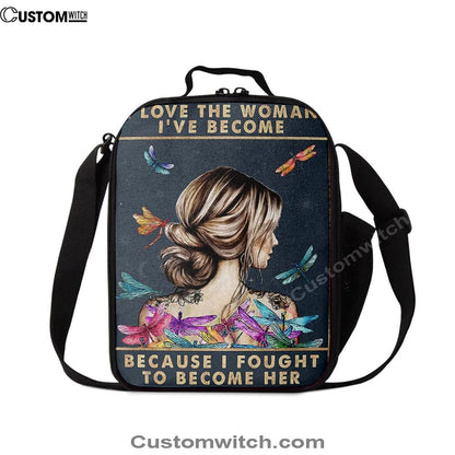 Because I Fought To Become Her Lunch Bag, Christian Lunch Bag For School, Picnic, Religious Lunch Bag