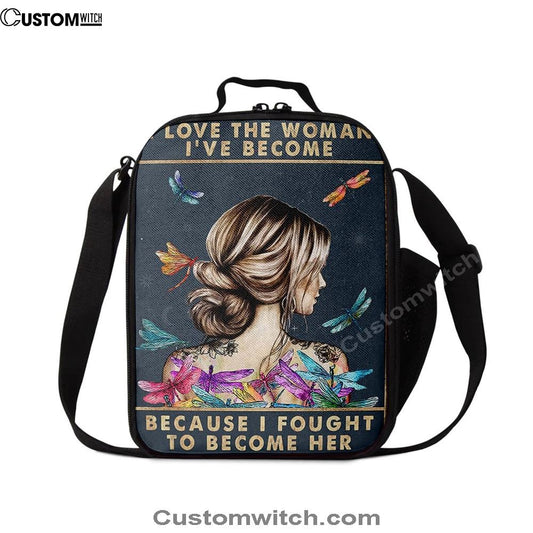Because I Fought To Become Her Lunch Bag, Christian Lunch Bag For School, Picnic, Religious Lunch Bag