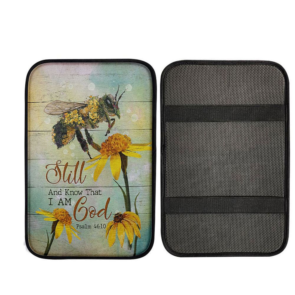 Bee Still And Know That I Am God Bee Flower Car Center Console Cover, Christian Auto Armrest Cover