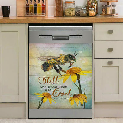 Bee Still And Know That I Am God Bee Flower Dishwasher Cover, Bible Verse Dishwasher Magnet Cover, Inspirational Kitchen Decor
