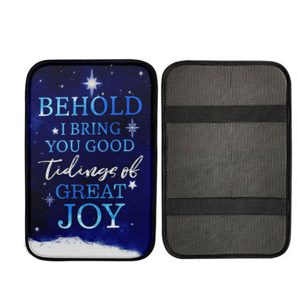 Behold I Bring You Good Tidings Of Great Joy Christmas Car Center Console Cover, Christian Auto Armrest Cover