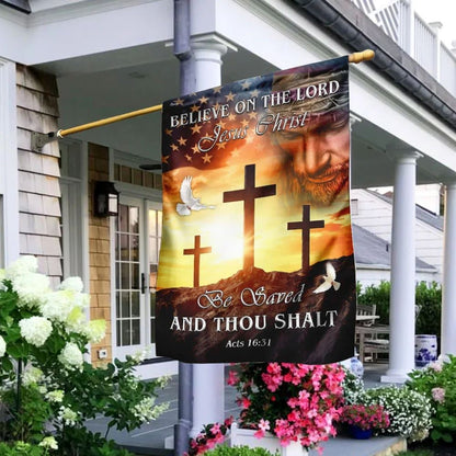 Believe On The Lord Jesus Christ Garden Flag, Christian Flag, Scripture Flag, Garden Banner