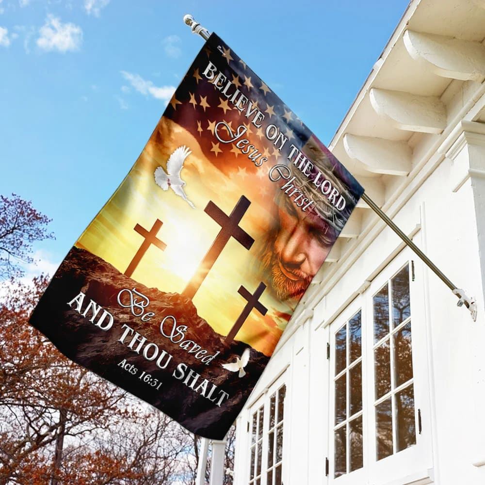 Believe On The Lord Jesus Christ Garden Flag, Christian Flag, Scripture Flag, Garden Banner