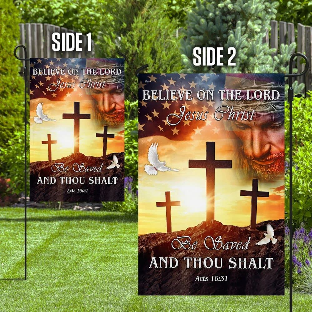 Believe On The Lord Jesus Christ Garden Flag, Christian Flag, Scripture Flag, Garden Banner