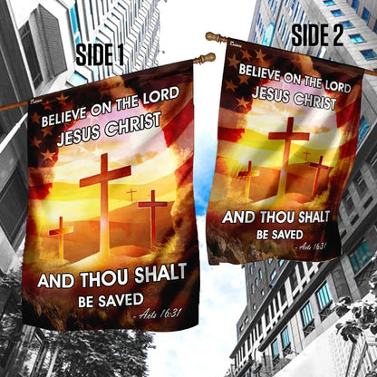 Believe On The Lord Jesus Christ House Flags, Christian Flag, Scripture Flag, Garden Banner