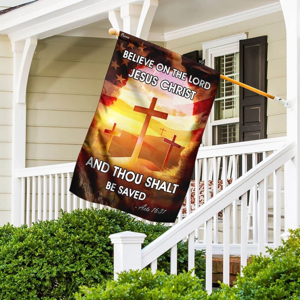Believe On The Lord Jesus Christ House Flags, Christian Flag, Scripture Flag, Garden Banner
