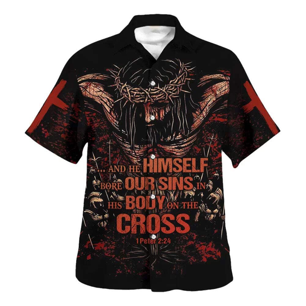 Bible Verse 1 Peter 224 Himself Bore Our Sins In His Body On The Cross Hawaiian Shirt For Men, Christian Hawaiian Shirt, Gift For Christian