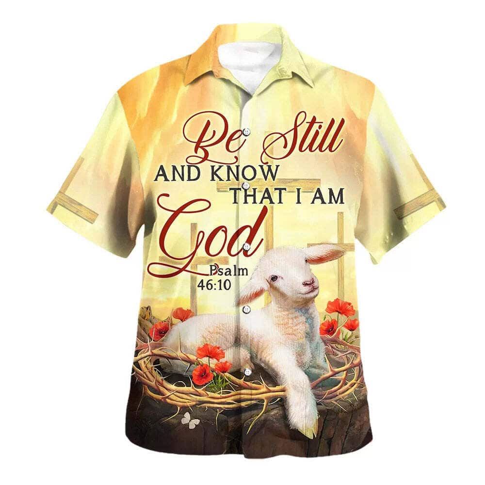 Bible Verse Be Still And Know That I Am God Lamb Hawaiian Shirt For Men, Christian Hawaiian Shirt, Gift For Christian