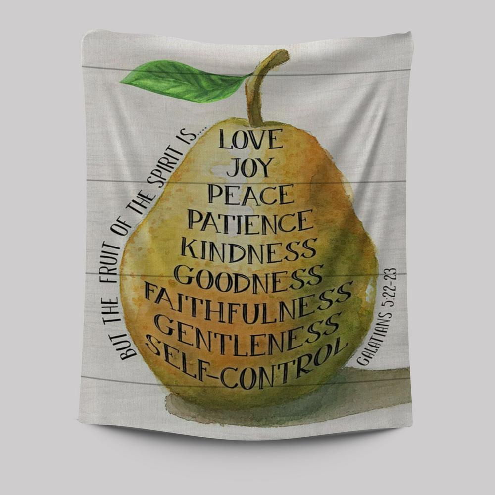 Bible Verse Galatians 522-23 The Fruit Of The Spirit Tapestry Prints - Bible Verse Wall Decor - Scripture Wall Art