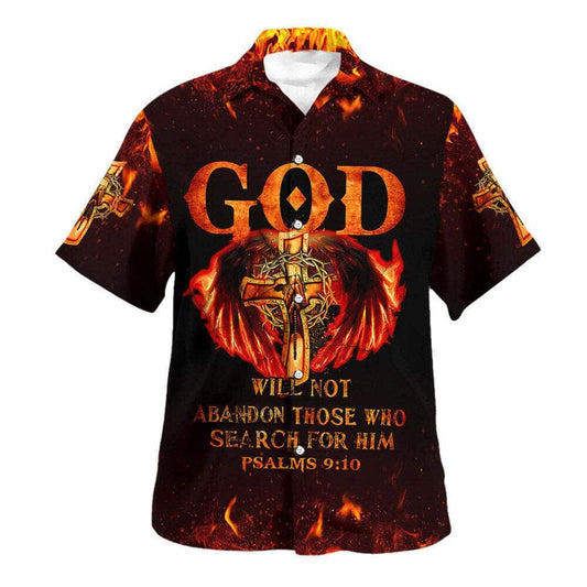 Bible Verse God Will Not Abandon Those Who Search For Him Jesus Cross Hawaiian Shirt, Christian Hawaiian Shirt, Religious Gift