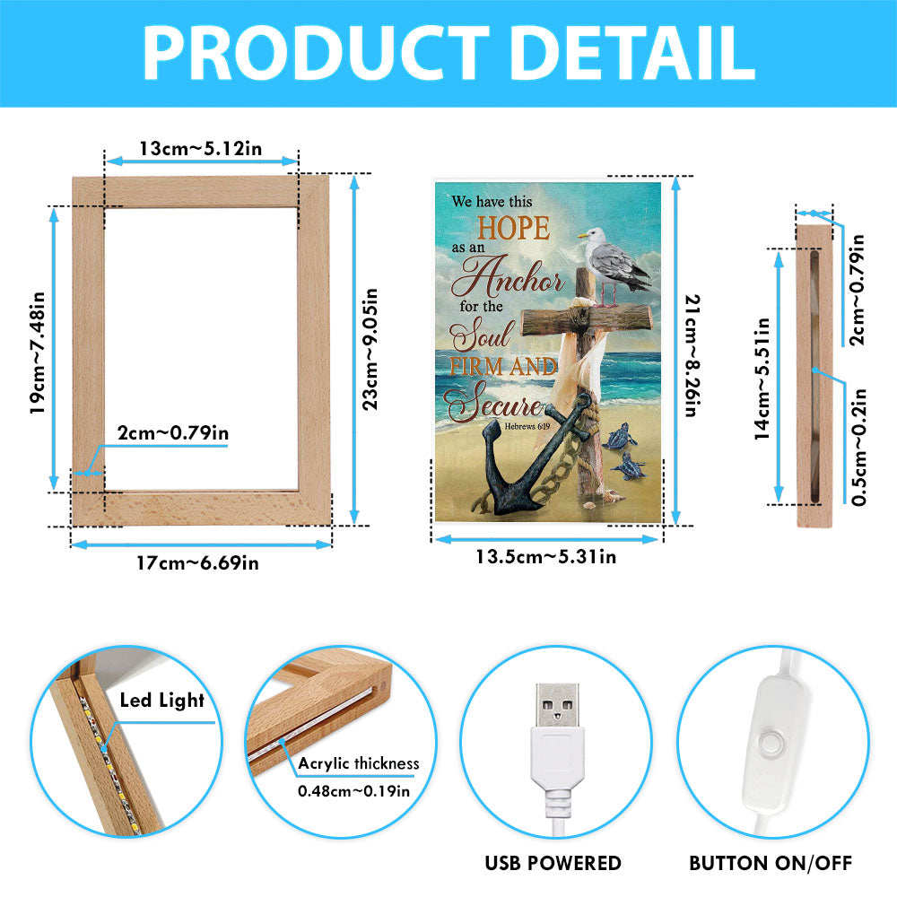 Bible Verse Hebrews 619 We Have This Hope As An Anchor Frame Lamp Prints - Bible Verse Decor - Scripture Art