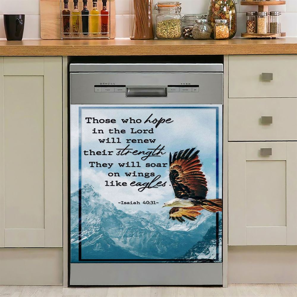 Bible Verse Isaiah 4031 Niv Those Who Hope In The Lord Dishwasher Cover, Bible Verse Dishwasher Magnet Cover, Scripture Kitchen Decor
