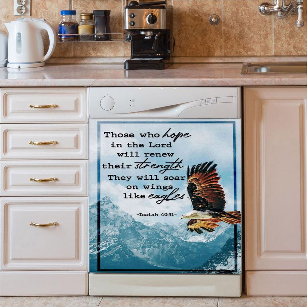 Bible Verse Isaiah 4031 Niv Those Who Hope In The Lord Dishwasher Cover, Bible Verse Dishwasher Magnet Cover, Scripture Kitchen Decor