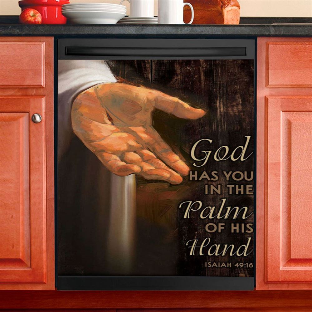 Bible Verse Isaiah 4916 God Has You In The Palm Of His Hand Dishwasher Cover, Bible Verse Dishwasher Magnet Cover, Scripture Kitchen Decor
