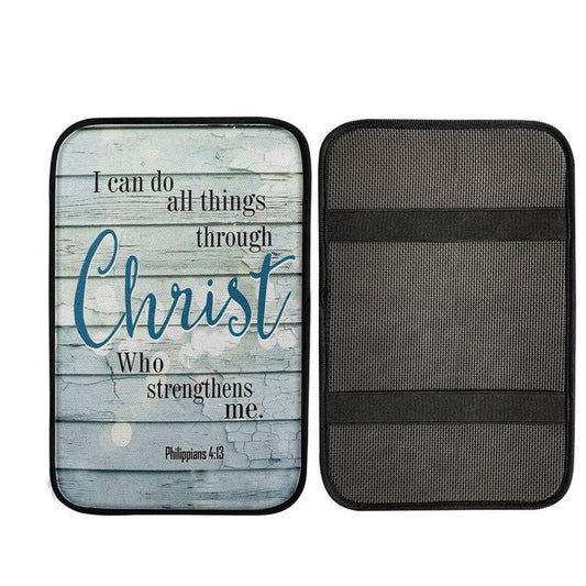 Bible Verse Philippians 413 I Can Do All Things Through Christ Car Center Console Cover, Christian Auto Armrest Cover