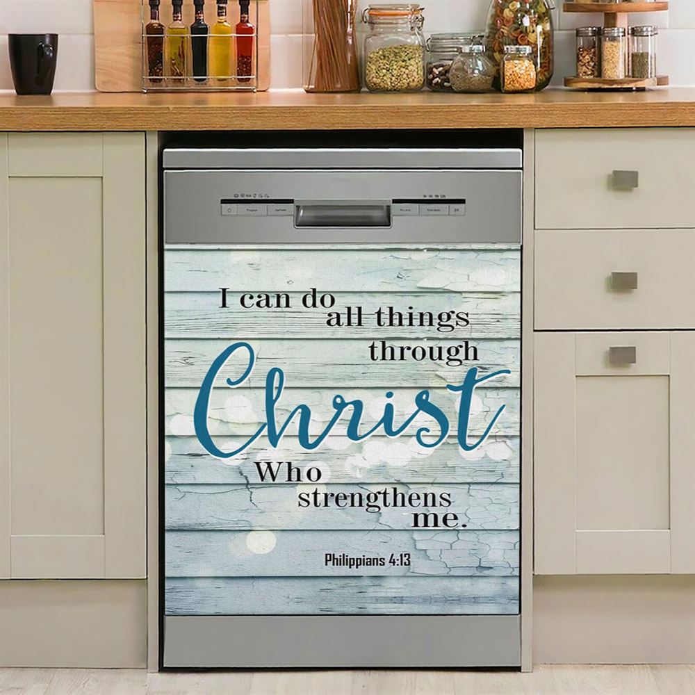 Bible Verse Philippians 413 I Can Do All Things Through Christ Dishwasher Cover, Bible Verse Dishwasher Magnet Cover, Scripture Kitchen Decor