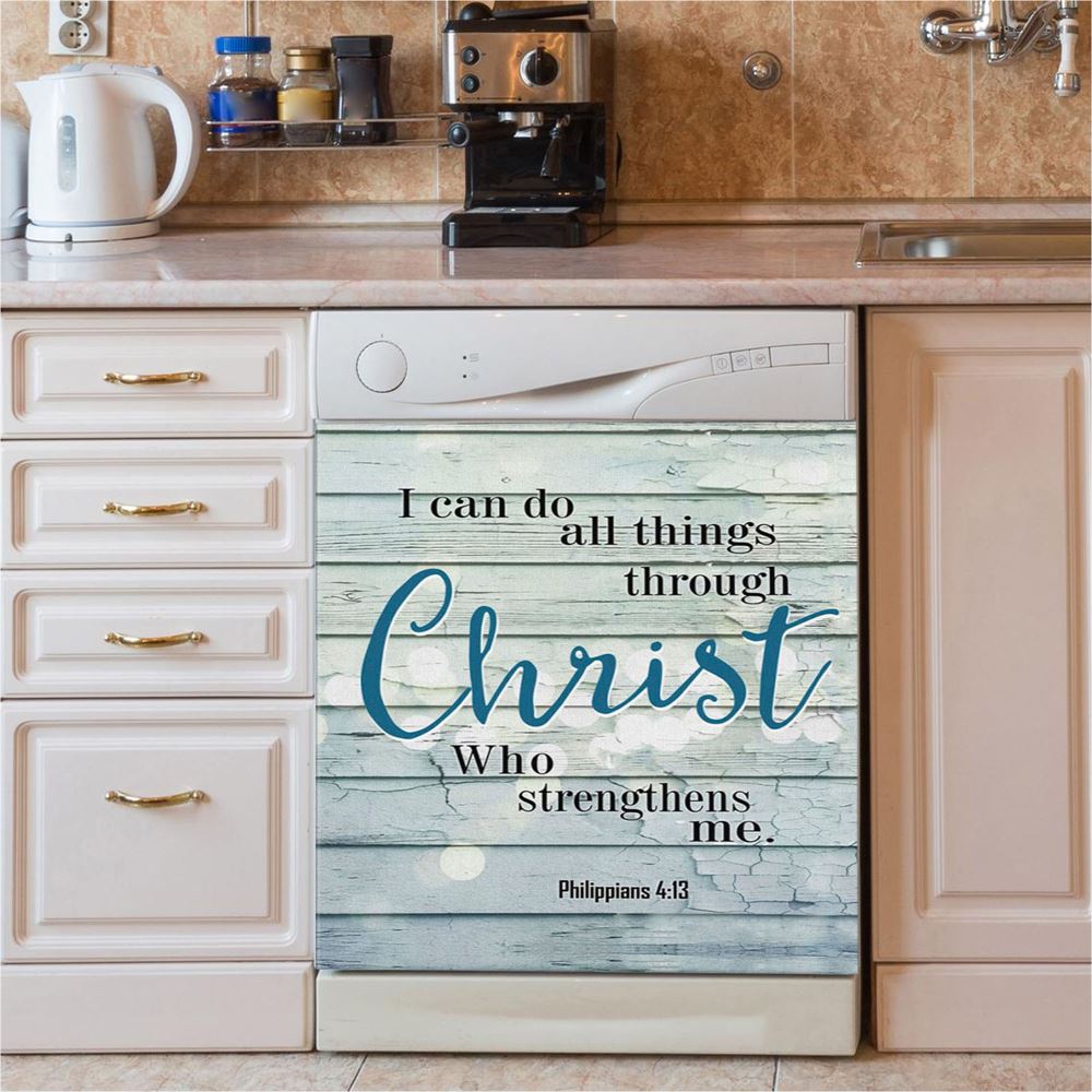 Bible Verse Philippians 413 I Can Do All Things Through Christ Dishwasher Cover, Bible Verse Dishwasher Magnet Cover, Scripture Kitchen Decor