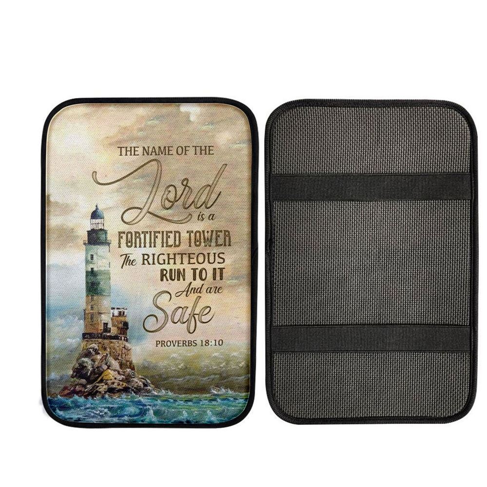 Bible Verse Proverbs 1810 The Name Of The Lord Is A Fortified Tower Car Center Console Cover, Christian Auto Armrest Cover