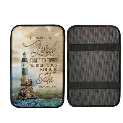 Bible Verse Proverbs 1810 The Name Of The Lord Is A Fortified Tower Car Center Console Cover, Christian Auto Armrest Cover