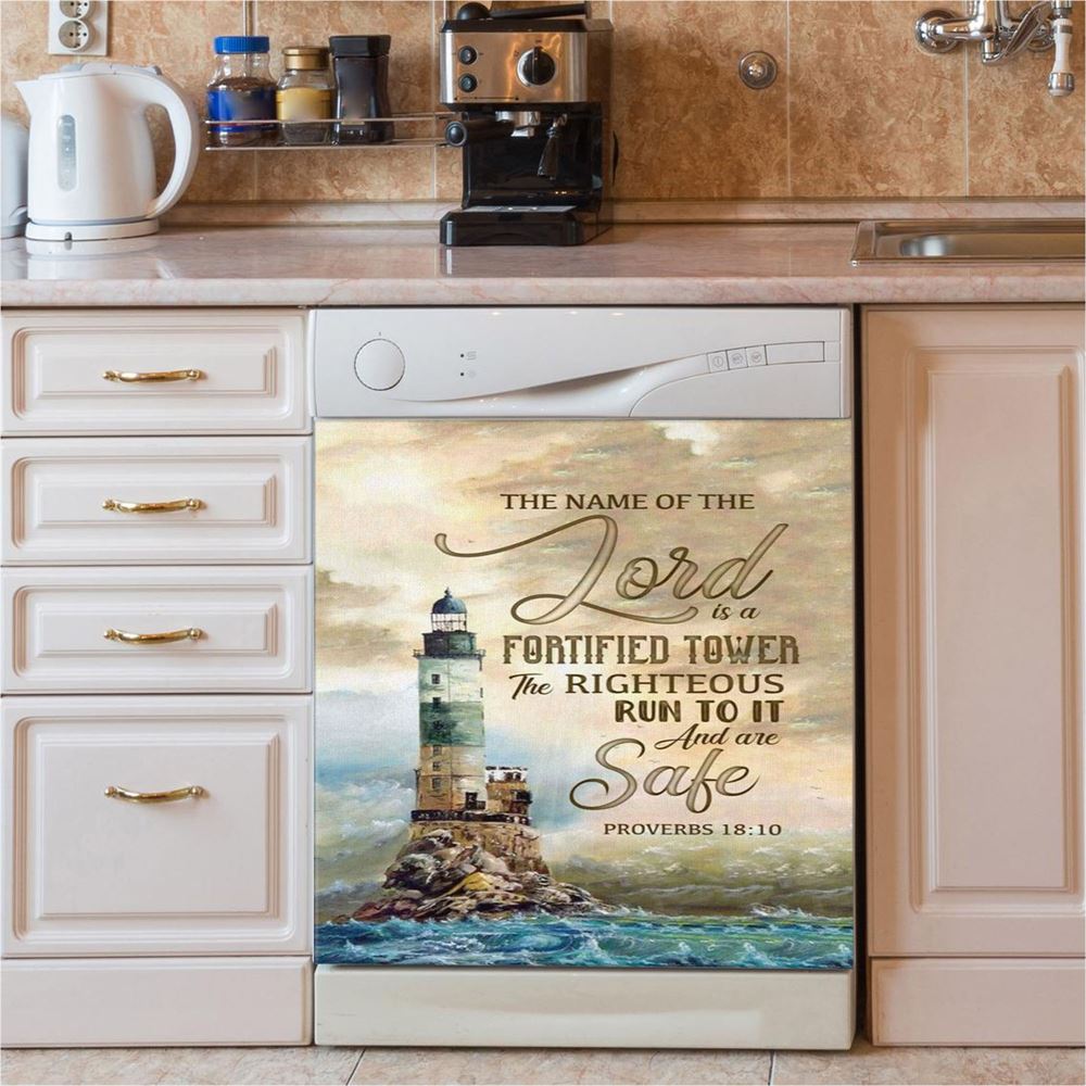 Bible Verse Proverbs 1810 The Name Of The Lord Is A Fortified Tower Dishwasher Cover, Bible Verse Dishwasher Magnet Cover, Scripture Kitchen Decor
