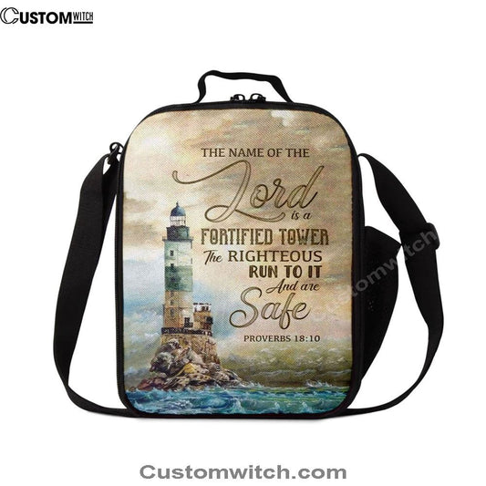 Bible Verse Proverbs 1810 The Name Of The Lord Is A Fortified Tower Lunch Bag, Christian Lunch Bag For School, Picnic, Religious Lunch Bag