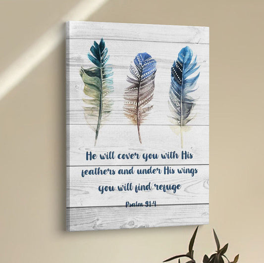 Bible Verse Psalm 914 He Will Cover You With His Feathers Canvas Prints - Bible Verse Wall Decor - Scripture Wall Art