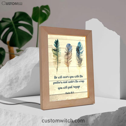 Bible Verse Psalm 914 He Will Cover You With His Feathers Frame Lamp Prints - Bible Verse Decor - Scripture Art