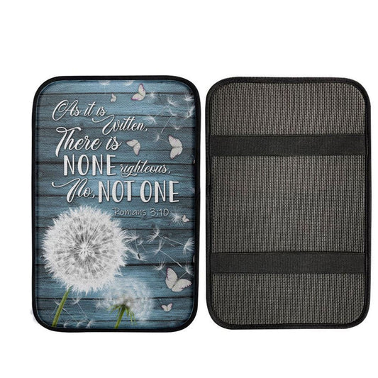 Bible Verse Romans 310 As It Is Written There Is None Righteous Car Center Console Cover, Cross Car Interior Accessories