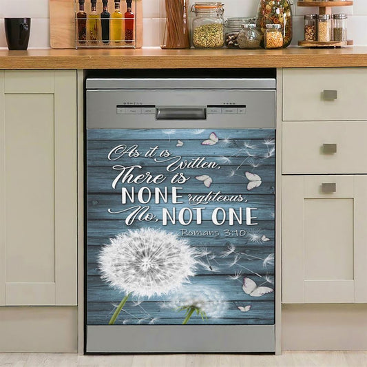 Bible Verse Romans 310 As It Is Written There Is None Righteous Dishwasher Cover, Bible Verse Dishwasher Magnet Cover, Scripture Kitchen Decor