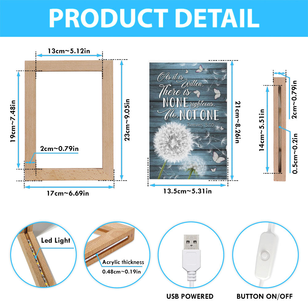 Bible Verse Romans 310 As It Is Written There Is None Righteous Frame Lamp Prints - Bible Verse Decor - Scripture Art