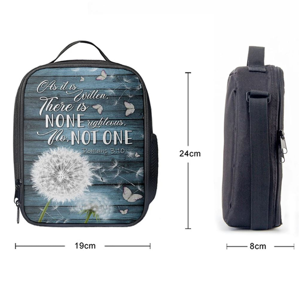 Bible Verse Romans 310 As It Is Written There Is None Righteous Lunch Bag, Christian Lunch Bag For School, Picnic, Religious Lunch Bag