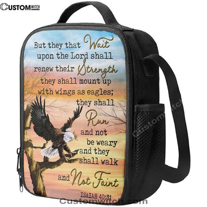 Bible Verse They That Wait Upon The Lord Isaiah 4031 Lunch Bag, Christian Lunch Bag For School, Picnic, Religious Lunch Bag