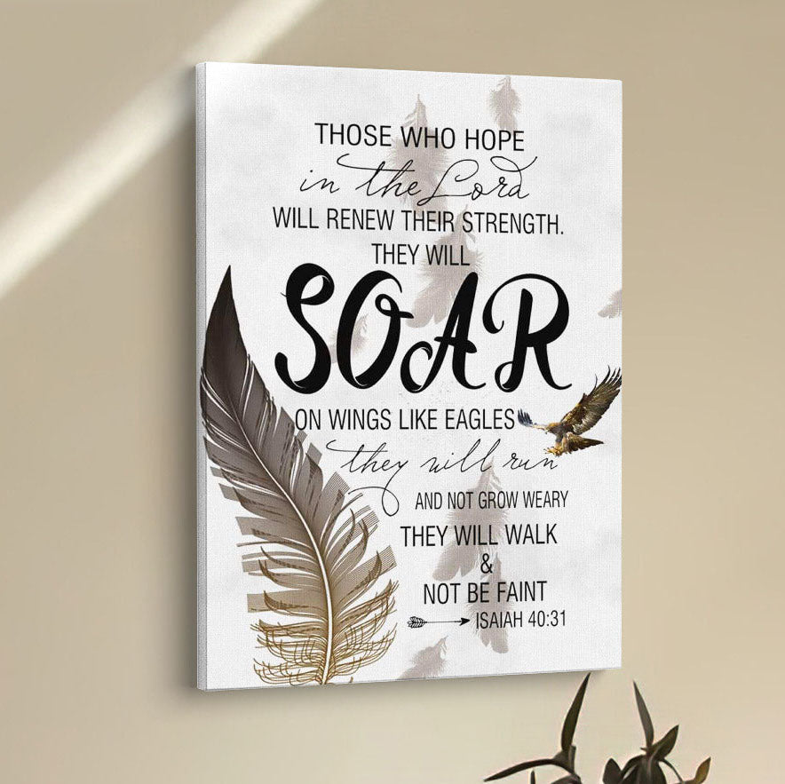 Bible Verse Those Who Hope In The Lord Isaiah 4031 Canvas Prints - Bible Verse Wall Decor - Scripture Wall Art