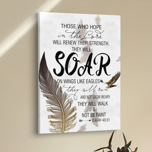 Bible Verse Those Who Hope In The Lord Isaiah 4031 Canvas Prints - Bible Verse Wall Decor - Scripture Wall Art