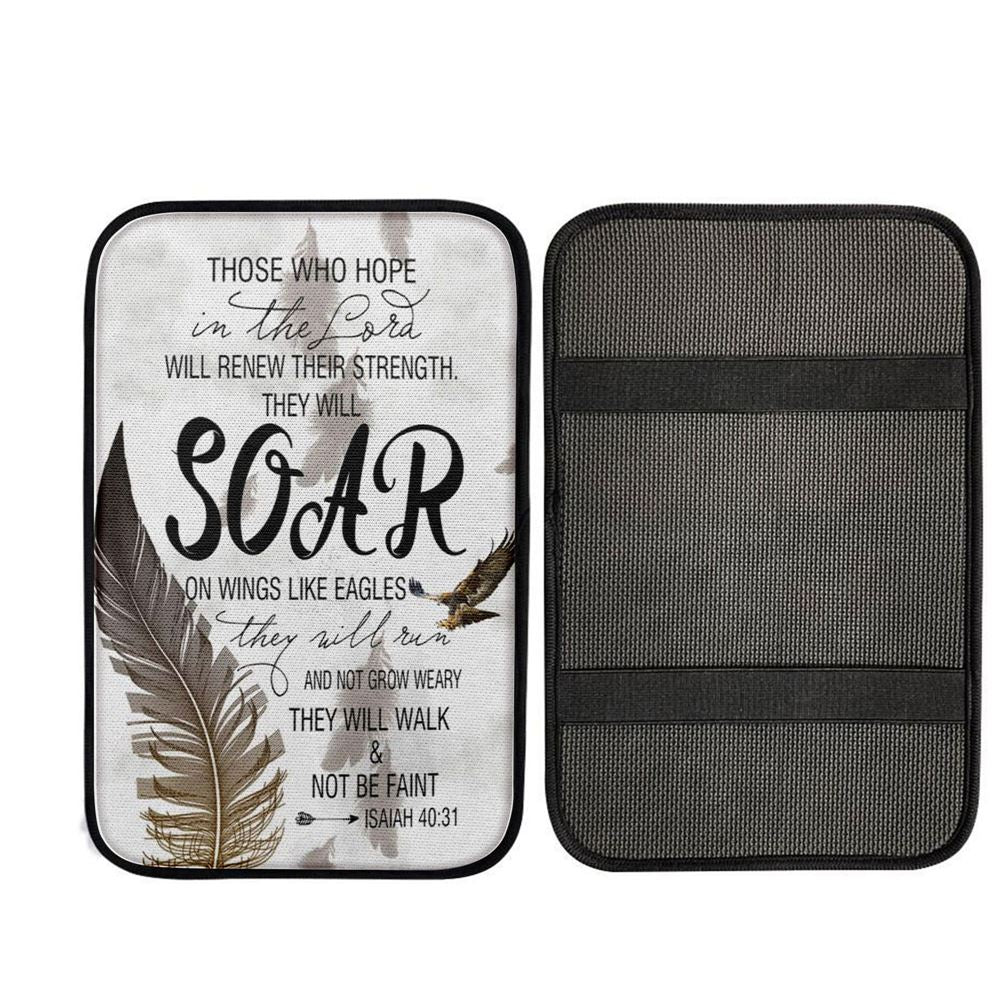 Bible Verse Those Who Hope In The Lord Isaiah 4031 Car Center Console Cover, Christian Car Interior Accessories
