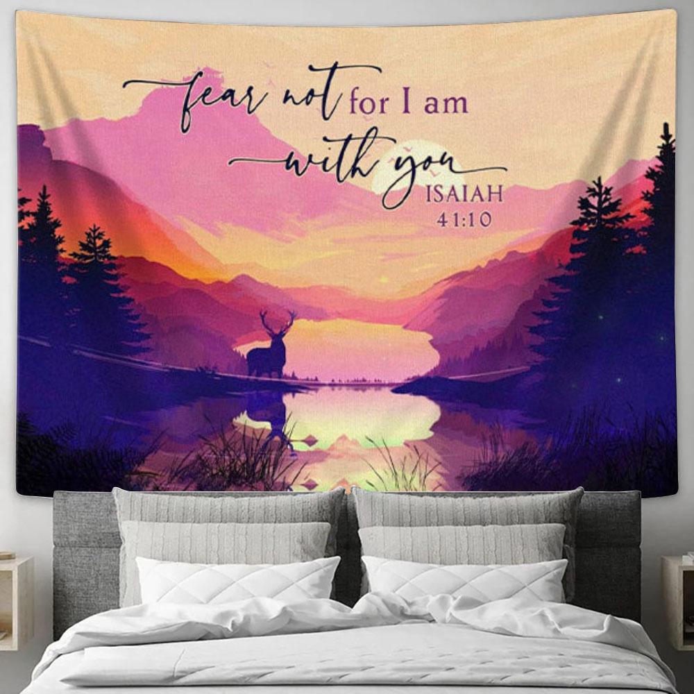 Bible Verse Wall Art Isaiah 4110 Fear Not For I Am With You Mountain Tapestry Wall Art - Christian Wall Decor