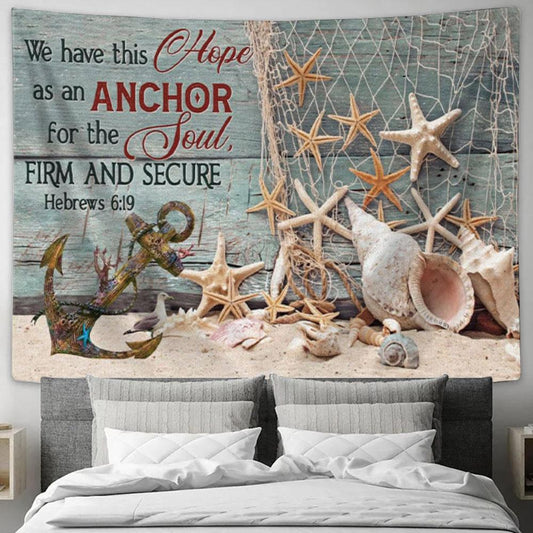Bible Verse Wall Art We Have This Hope As An Anchor For The Soul - Beach Coastal - Christian Wall Decor